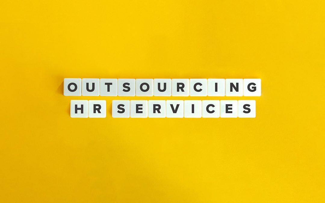 Why Small Businesses Should Consider Outsourced HR Services